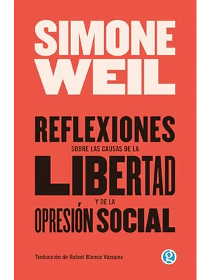 Reflexiones Sobre Las Causas De La Libertad Y De La Opresion Social