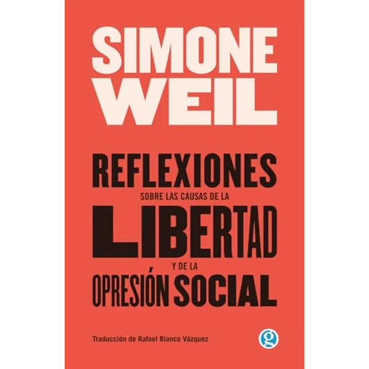 Reflexiones Sobre Las Causas De La Libertad Y De La Opresion Social 1