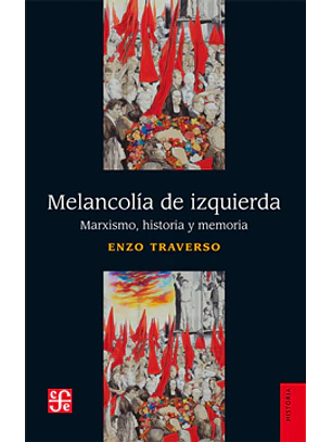 Melancolia De Izquierda