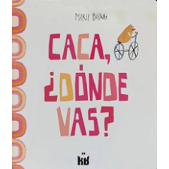 Caca Donde Vas 1