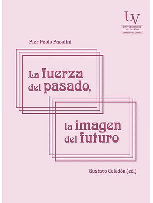 La Fuerza Del Pasado, La Imagen Del Futuro