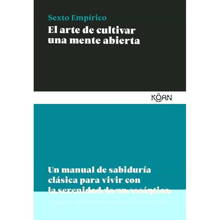 El Arte De Cultivar Una Mente Abierta 1