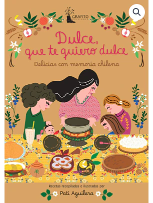 Dulce Que Te Quiero Dulce