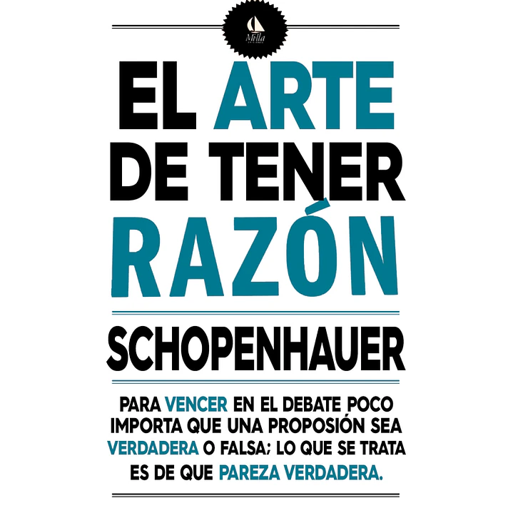 El Arte De Tener Razon 1