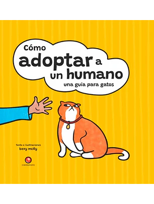 Como Adoptar A Un Humano Una Guia Para Gatos