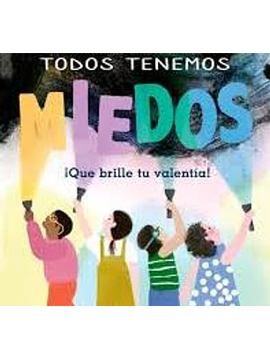Todos Tenemos Miedos