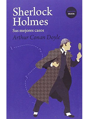 Sherlock Holmes, Sus Mejores Casos