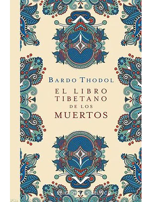 El Libro Tibetano De Los Muertos