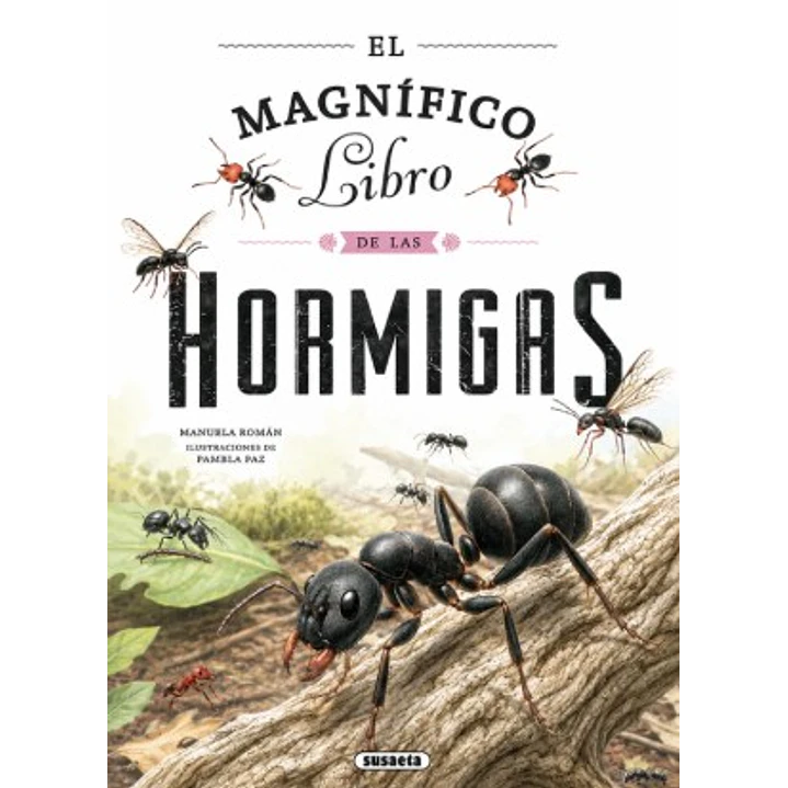 El Magnifico Libro De Las Hormigas 1