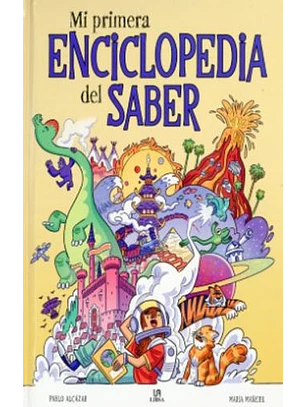 Mi Primera Enciclopedia Del Saber