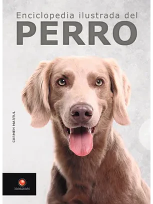 Enciclopedia Ilustrada Del Perro