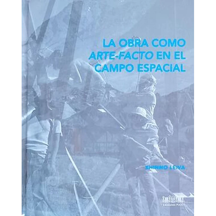 La Obra Como Arte-facto  En El Campo Espacial 1