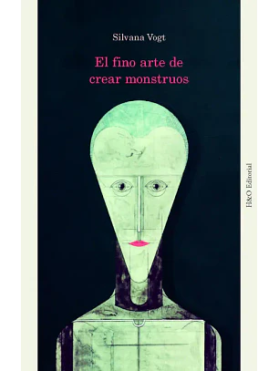 El Fino Arte De Crear Monstruos