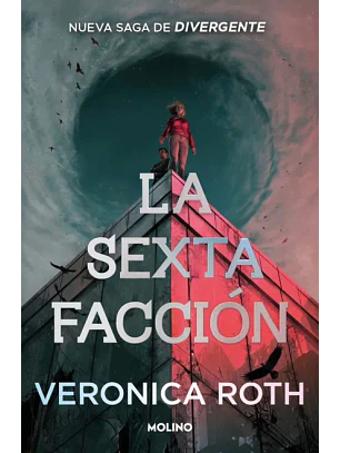 La Sexta Facción 1 - La Sexta Facción