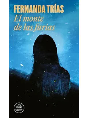 El Monte De Las Furias