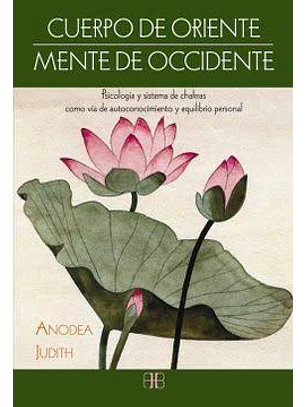 Cuerpo De Oriente Mente De Occidente