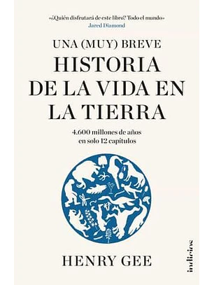 Una (Muy) Breve Historia De La Vida En La Tierra