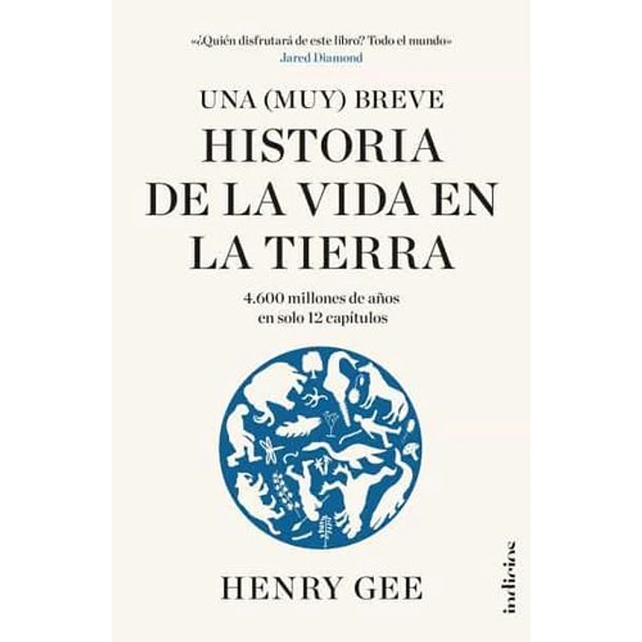 Una (Muy) Breve Historia De La Vida En La Tierra 1
