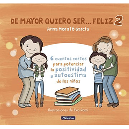 De Mayor Quiero Ser Feliz # 2