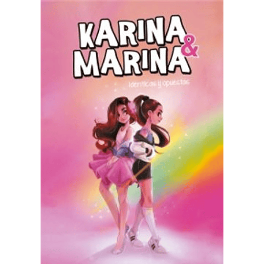 Karina & Marina Identicas Y Opuestas