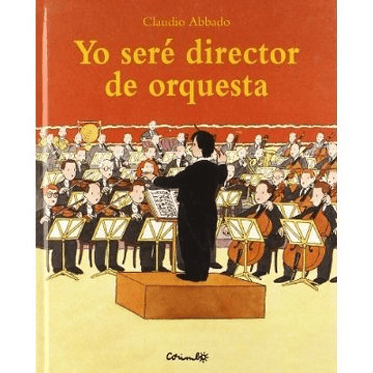 Yo Sere Director De Orquesta