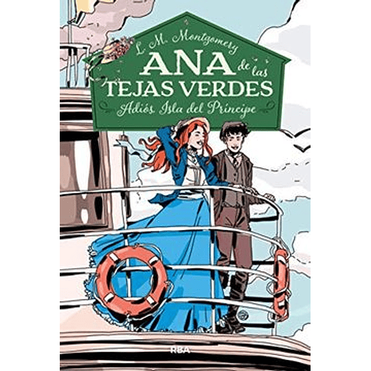 Ana De Las Tejas Verdes # 5. Adiós Isla Del Príncipe