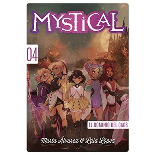 Mystical 4. El Dominio Del Caos