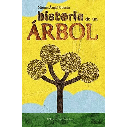 Historia De Un Arbol