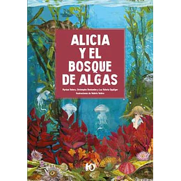 Alicia Y El Bosque De Algas