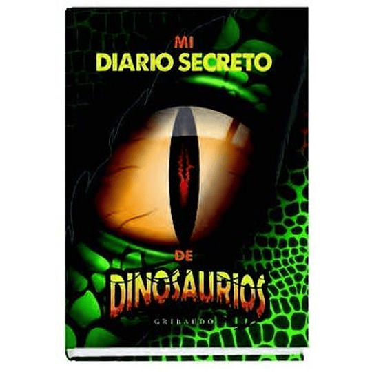 Diario Secreto De Los Dinosaurios