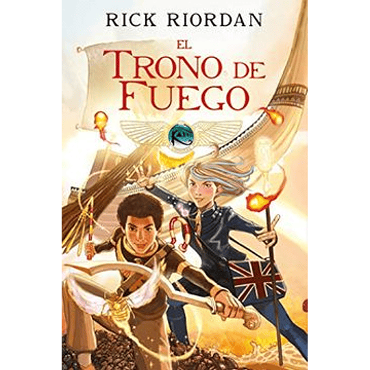 El Trono De Fuego, Las Cronicas De Los Kanes # 2