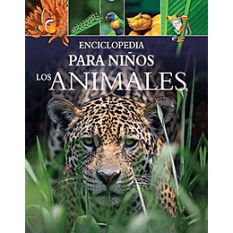 Enciclopedia Para Ninos: Los Animales