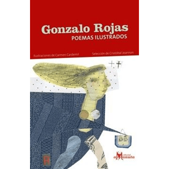 Gonzalo Rojas Poemas Ilustrados