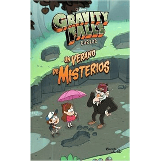 Gravity Falls Un Verano Misterioso