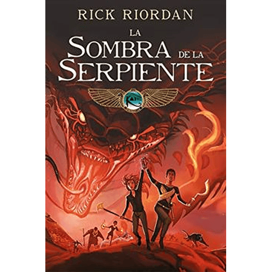 La Sombra De La Serpiente, Las Cronicas De Los Kane # 3