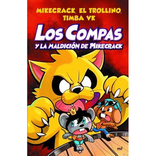Los Compas # 4y La Maldicion De Mikecrack
