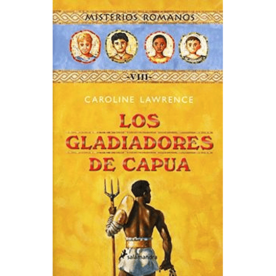 Los Gladiadores De Capua