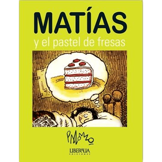 Matias Y El Pastel De Fresas