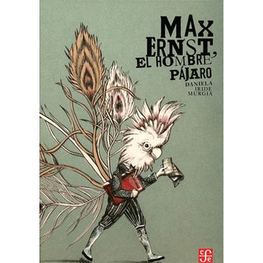 Max Ernst El Hombre Pajaro