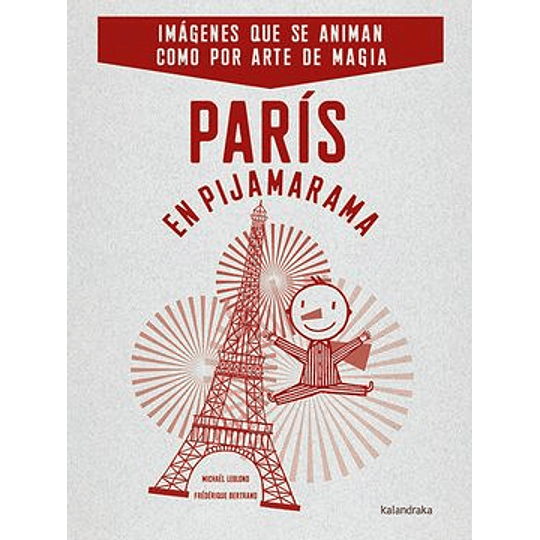 Paris En Pijamarama Imagenes Que Se Animan Como Por Arte De Magia