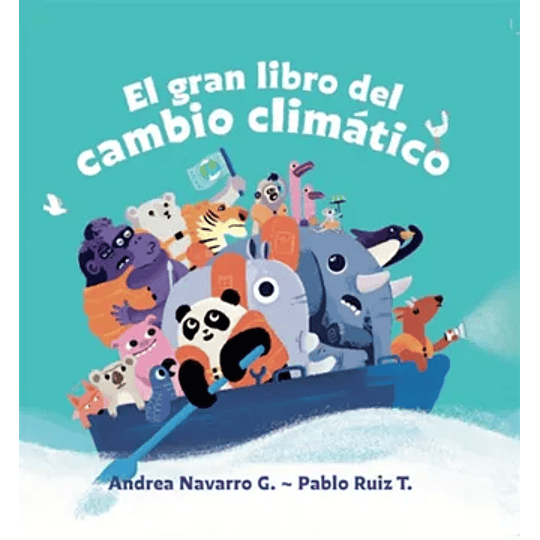 El Gran Libro Del Cambio Climático