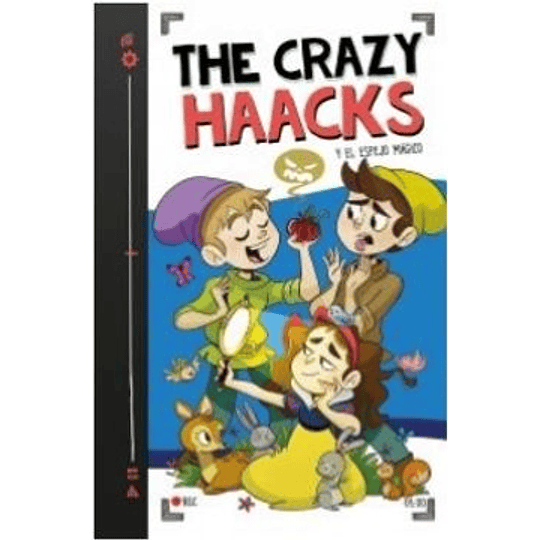 The Crazy Haacks Y El Espejo Magico