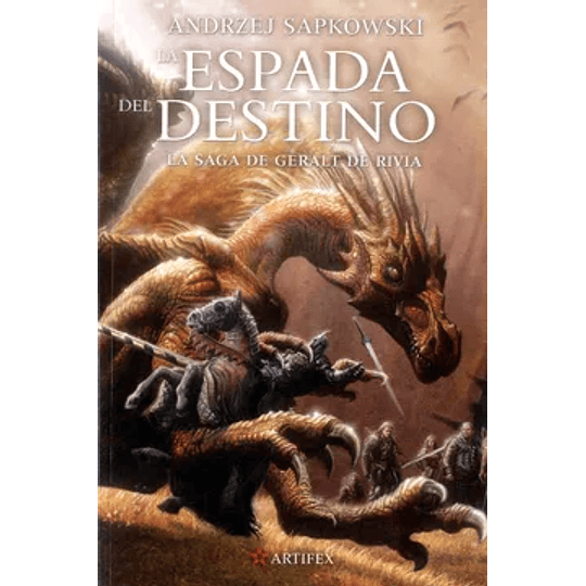 La Espada Del Destino,Saga Del Geralt De Rivia, #1