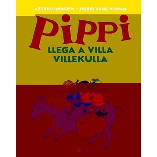 Pippi Llega A Villa Villekulla