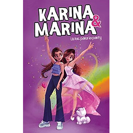 Karina &Amp; Marina. Listas Para La Party