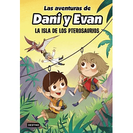Las Aventuras De Dani Y Evan La Isla De Los Pterosaurios
