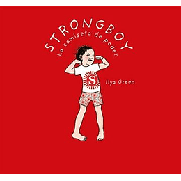 Strongboy, La Camiseta De Poder