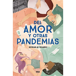 Del Amor Y Otras Pandemias