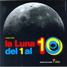 Luna Del 1 Al 10 (Ciencia Para Contar)