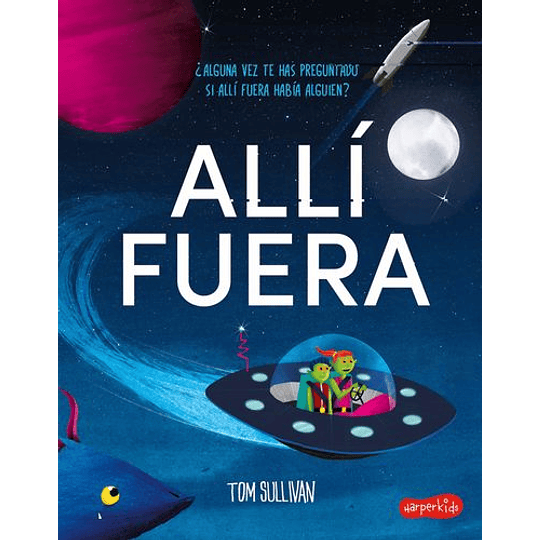 Alli Fuera